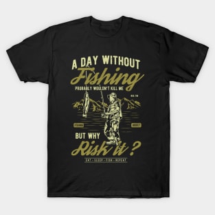 Fishing Funny Pun T-Shirt